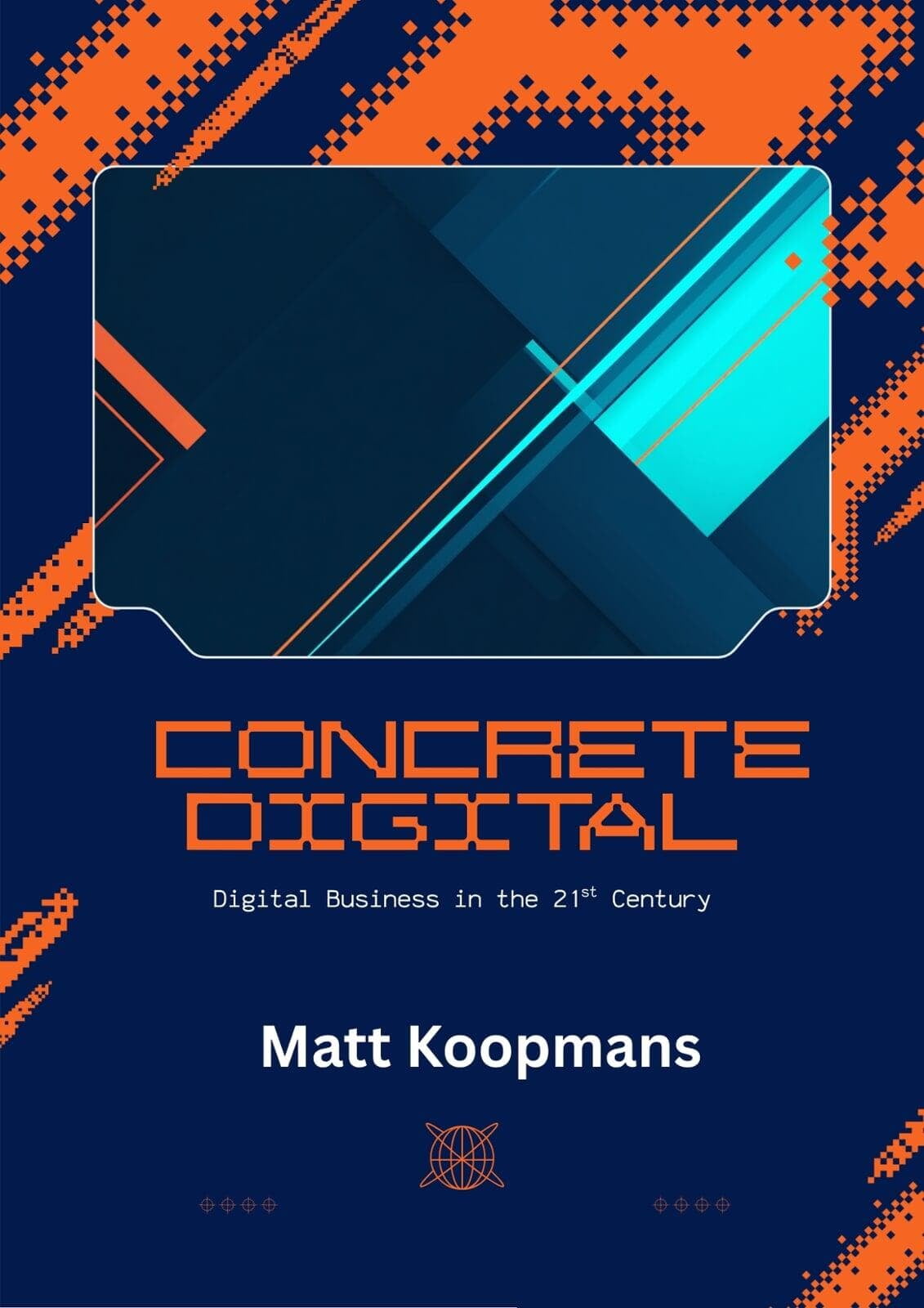Concrete Digital - by Matt Koopmans